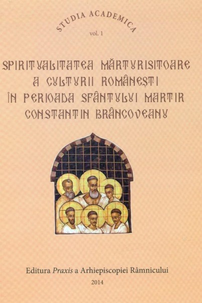 Spiritualitatea mărturisitoare a culturii româneşti Spiritualitatea mărturisitoare a culturii româneşti